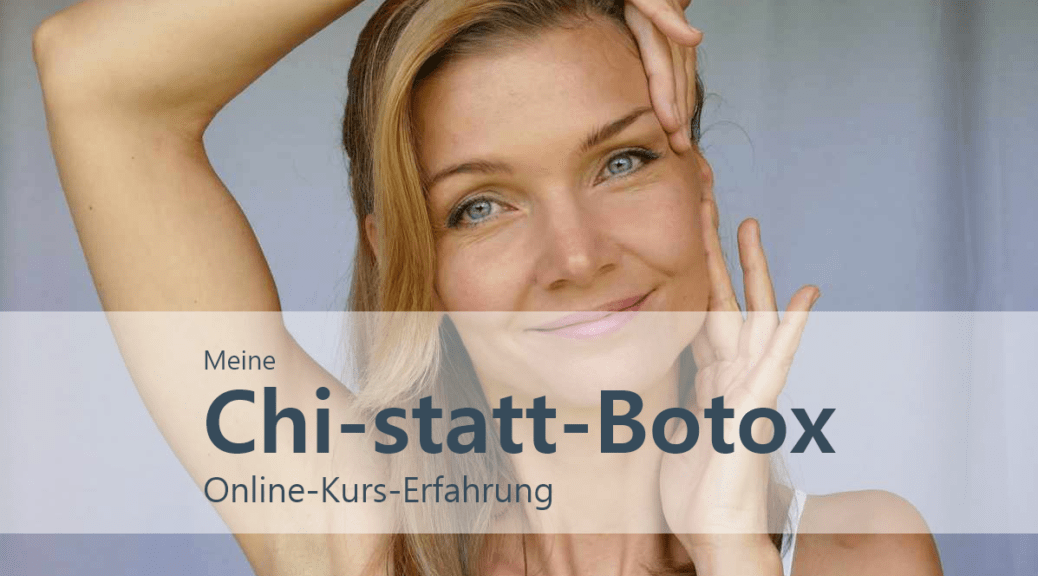 Chi-statt-Botox-online-Kurs